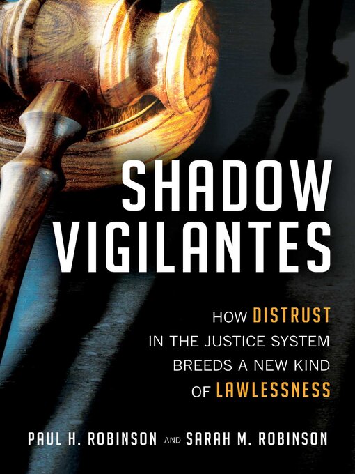 Title details for Shadow Vigilantes by Paul H. Robinson - Available